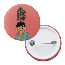 Load image into Gallery viewer, "Imagination is a Seed" Plant Boy | Pinback Badge Button