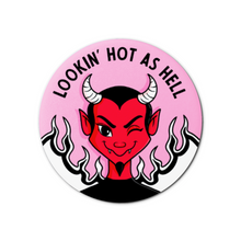 Load image into Gallery viewer, &quot;Lookin&#39; Hot as Hell&quot; Devil | Pinback Badge Button
